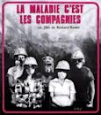 La maladie c'est les compagnies