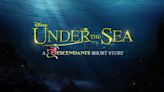 Under the Sea: A Descendants Short Story: Where to Watch & Stream Online