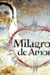 Milagros de amor