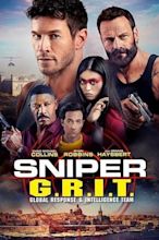 Sniper: G.R.I.T. - Global Response & Intelligence Team (2023) Movie ...