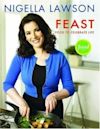 Feast: Food to Celebrate Life