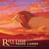 Rhythm of the Pride Lands: Music Inspired by The Lion King