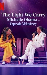 The Light We Carry: Michelle Obama and Oprah Winfrey