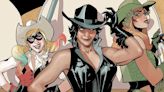 This August, Harley Quinn, Poison Ivy, and Catwoman are teaming up to kick animal-abusing cowboy butt