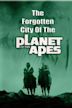 Forgotten City of the Planet of the Apes