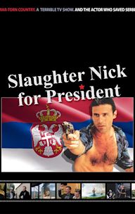 Slaughter Nick for President