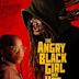 The Angry Black Girl and Her Monster