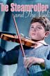 El violín y la apisonadora