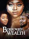 Borrowed Wealth