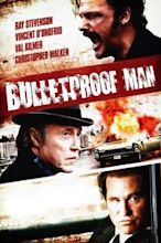 Bulletproof Man