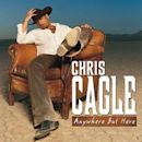 Anywhere but Here (Chris Cagle album)