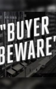 Buyer Beware