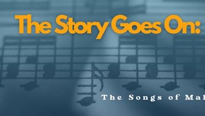 THE STORY GOES ON: THE SONGS OF MALTBY AND SHIRE Comes to the Weathervane Theatre This Month