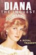 Diana: The Inquest