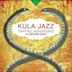 Kula Jazz: Tantric Miniatures