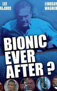 Bionic Ever After?