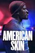 American Skin