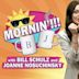 Mornin'!!! w/ Bill Schulz