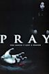 Pray (film)