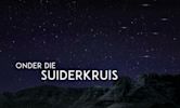 Onder Die Suiderkruis