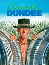 Crocodile Dundee – Ein Krokodil zum Küssen