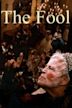 The Fool (1990 film)