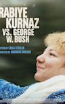 Rabiye Kurnaz vs. George W. Bush