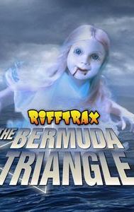 Rifftrax: The Bermuda Triangle