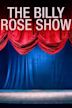 The Billy Rose Show