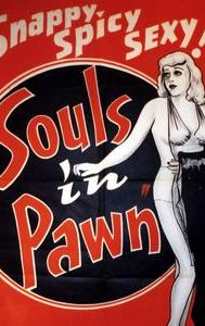 Souls in Pawn