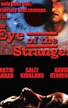 Eye of the Stranger