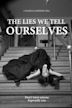 The Lies We Tell Ourselves | Comedy