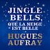 Jingle Bells, Que La Neige Est Belle