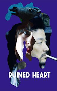 Ruined Heart: Another Love Story Between a Criminal & a Whore