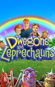 Dwegons and Leprechauns