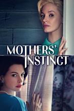 Mothers' Instinct