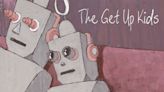 The Get Up Kids - Valentine | iHeart