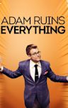 Adam Ruins Everything