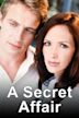 A Secret Affair