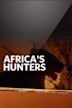 Africa's Hunters