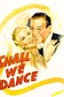 Shall We Dance (1937 film)