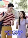 Hot Young Bloods