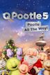 Q Pootle 5: Pootle All the Way!