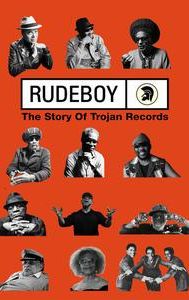 Rudeboy: The Story of Trojan Records