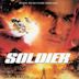 Soldier [Original Motion Picture Soundtrack]