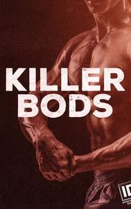 Killer Bods