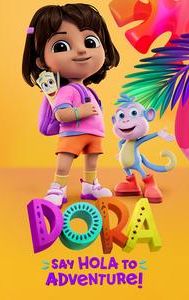 Dora: Say Hola to Adventure!