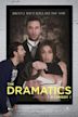 The Dramatics: A Comedy