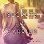 The Secrets She Carried