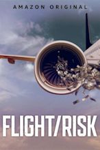 Flight/Risk (2022) - Posters — The Movie Database (TMDB)